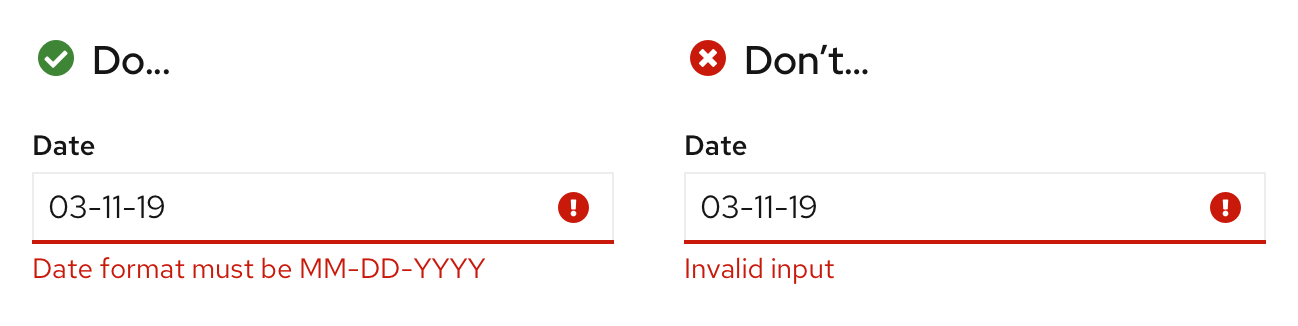 Visualized example for right vs. wrong way to write an input error. Do communicate specific format errors; don't just indicate an 'invalid input.'